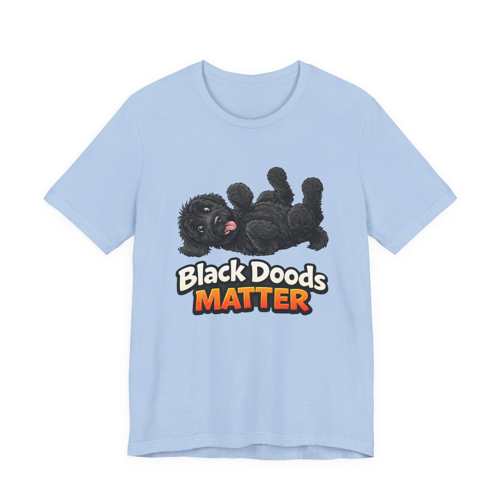 Black Doods Matter T-Shirt — Cute Black Golden Doodle Dog Graphic Tee