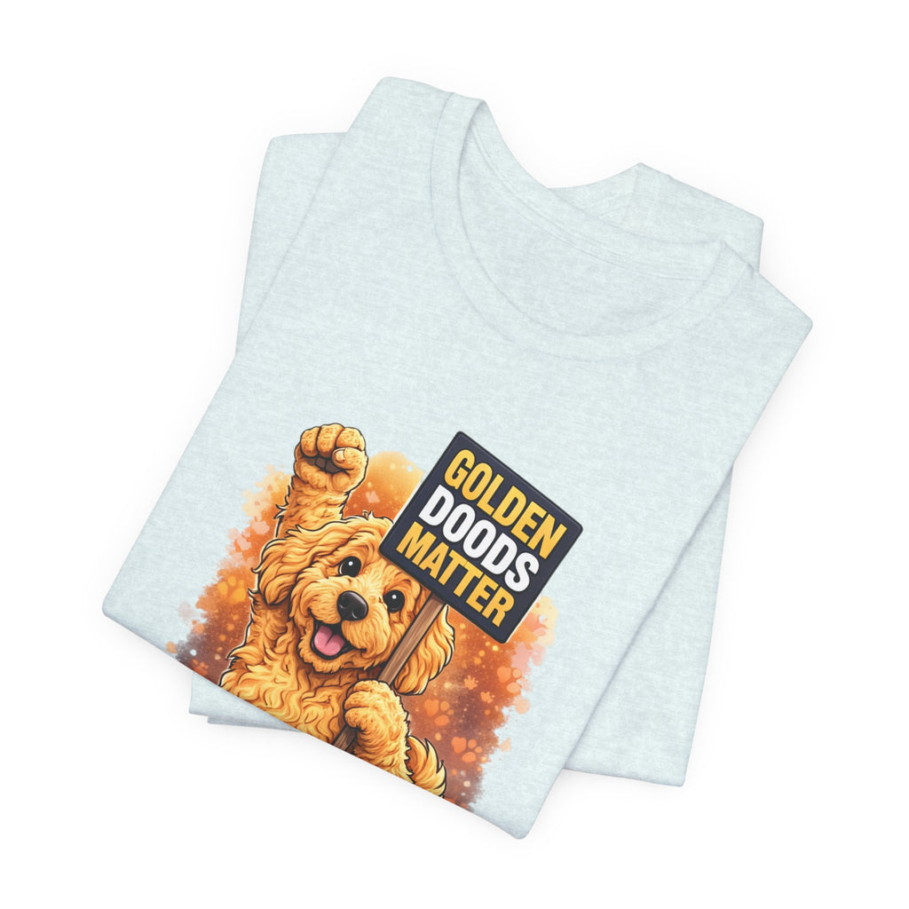 Golden Doods Matter – Cute Golden Doodle Shirt | Dog Lover Apparel