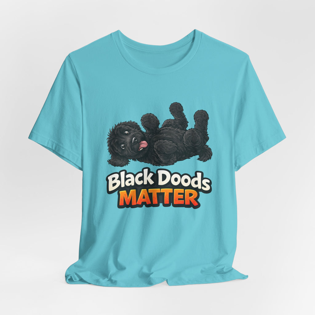Black Doods Matter T-Shirt — Cute Black Golden Doodle Dog Graphic Tee