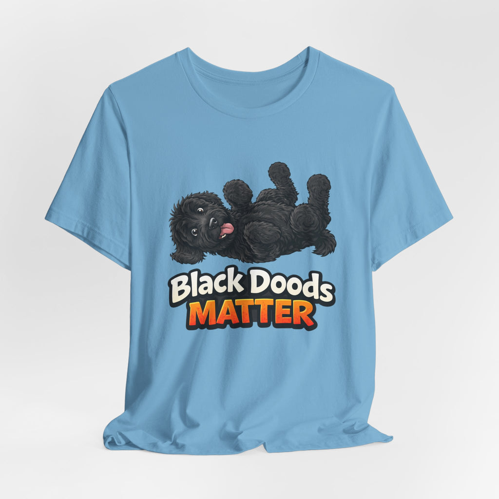 Black Doods Matter T-Shirt — Cute Black Golden Doodle Dog Graphic Tee