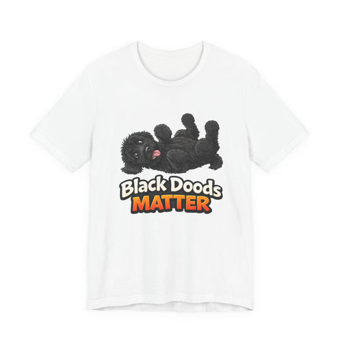 Black Doods Matter T-Shirt — Cute Black Golden Doodle Dog Graphic Tee